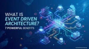 Blog 8 What is Event Driven Architecture Banner Image